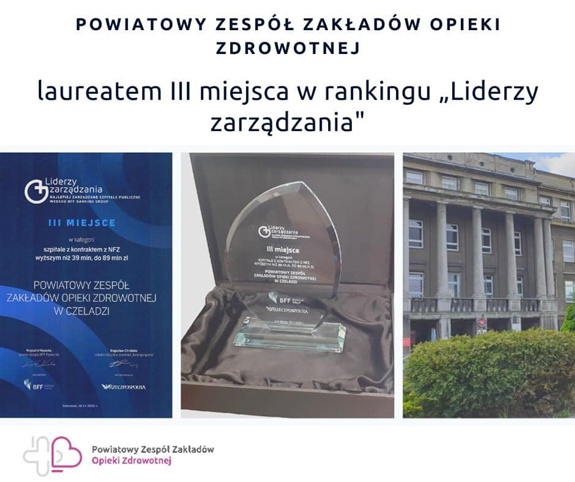 Kolarz zdjęć: dyplom za zajęcice trzeciego miejsca w rankingu "Liderzy zarządzania", statuetka, zdjęcie szpitala w Czeladzi