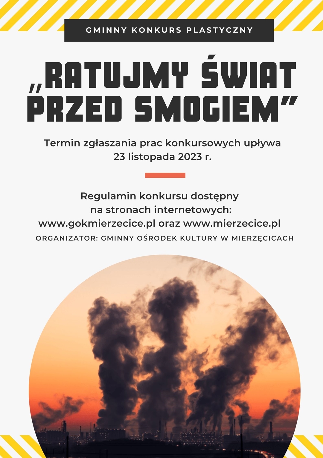 Plakat konkursu z napisem ratujmy świat przed smogiem