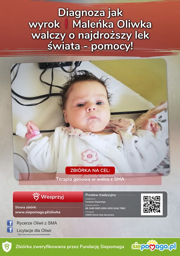 Plakat  zbiórki na pomoc dla Oliwki - siepomoaga.pl