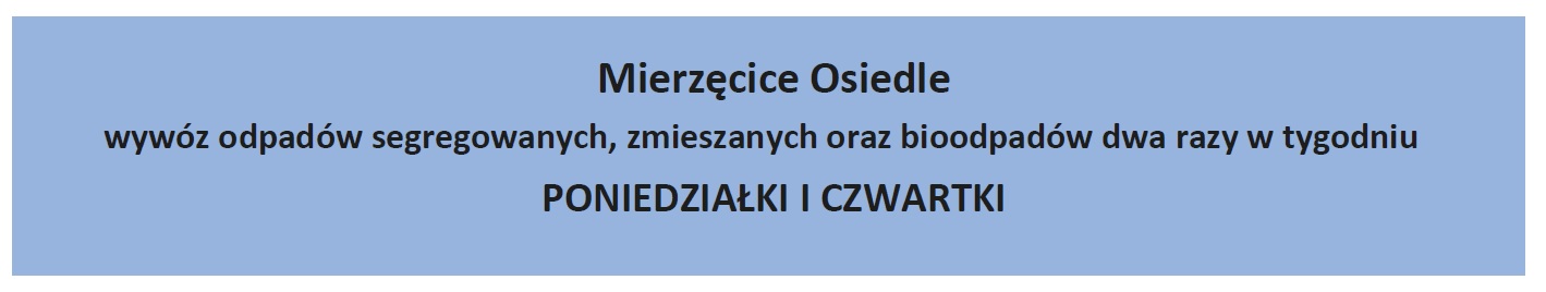 Poprawiona informacja odnośnie wywozu odpadów segregowanych, zmieszanych i bioodpadów