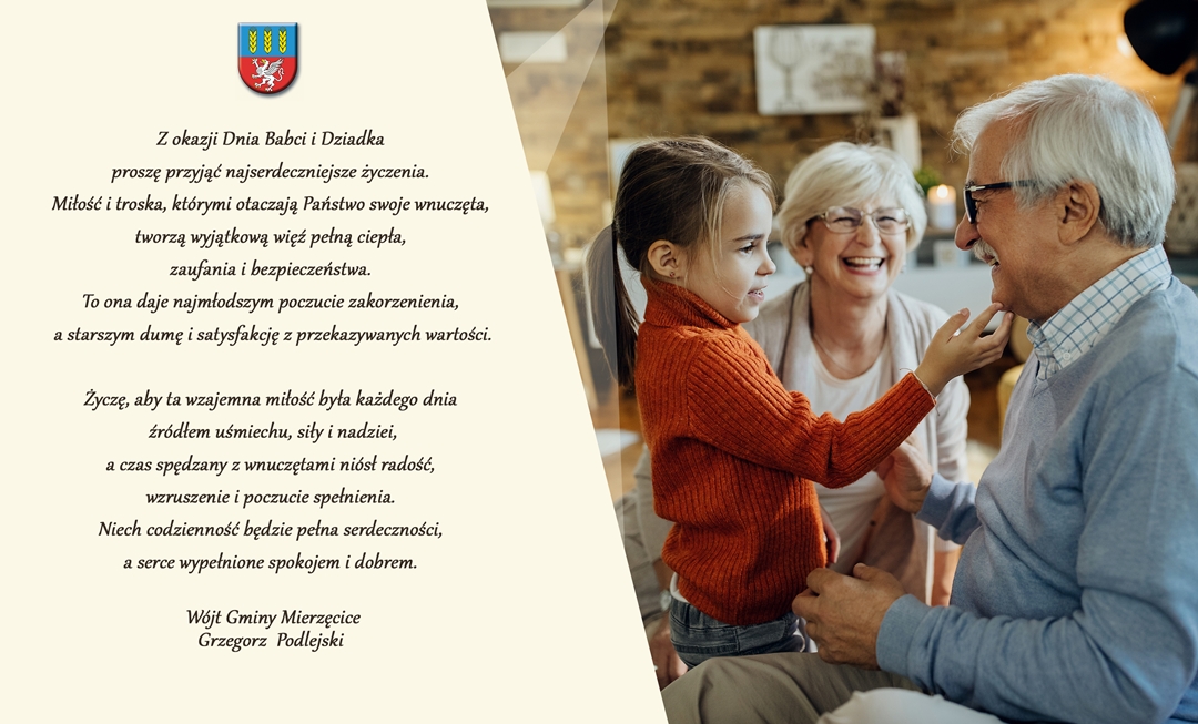 Zdjęcie przedstawia Życzenia Wójta Gminy Mierzęcice Grzegorza Podlejskiego z&nbsp;okazji Dnia Babci i&nbsp;Dziadka